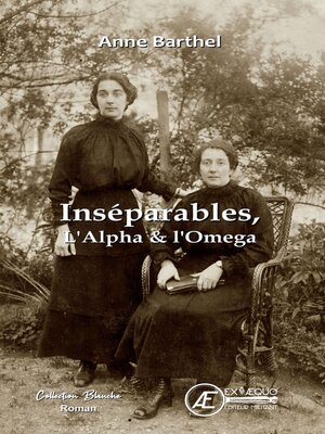 cover image of Inséparables l'alpha et l'omega